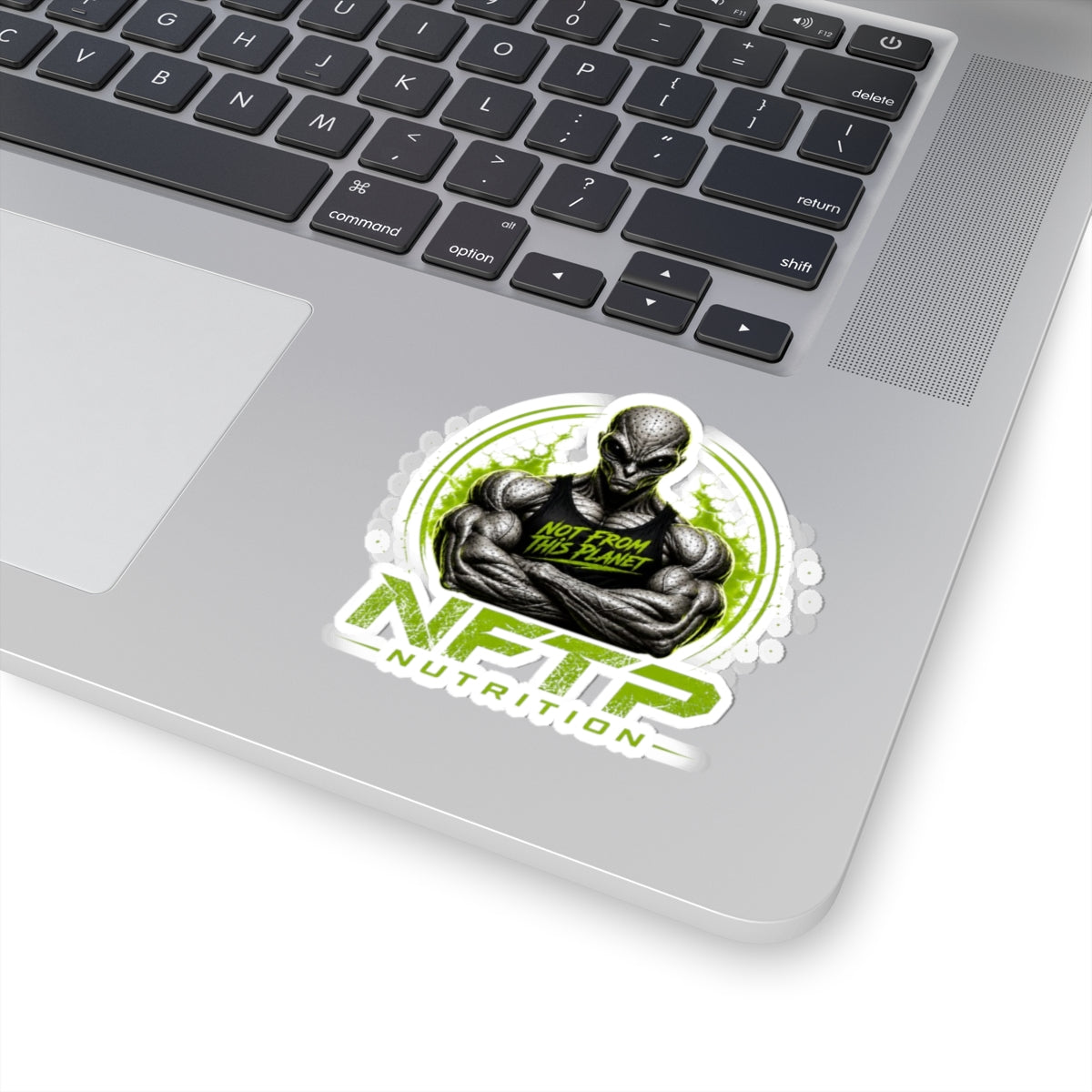 NFTP Nutrition Alien Gym Sticker — "Not From This Planet" Kiss-Cut Vinyl